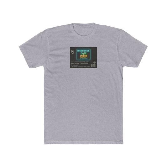 Graphic Tee — 'RX card "High DOSE of DRIP"