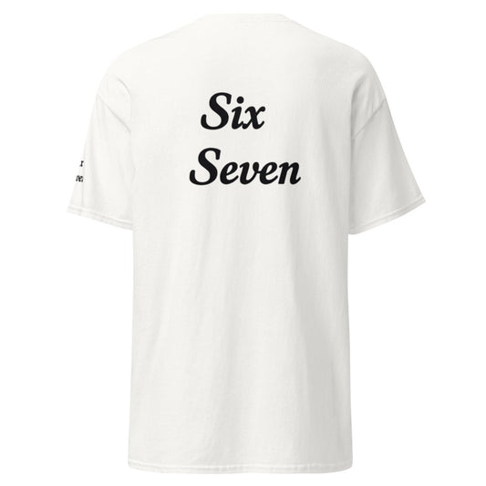 6 7 with hands on the front and Six Seven on the back and left sleeve - Sole & Drip