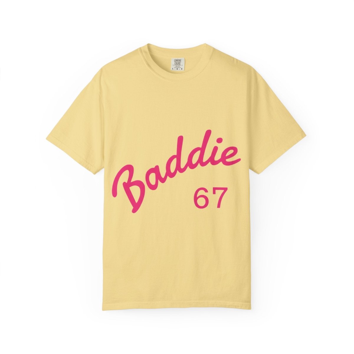 Baddie 67 T-Shirt — Pink Script "Baddie" Front & "Slay" Back - Sole & Drip