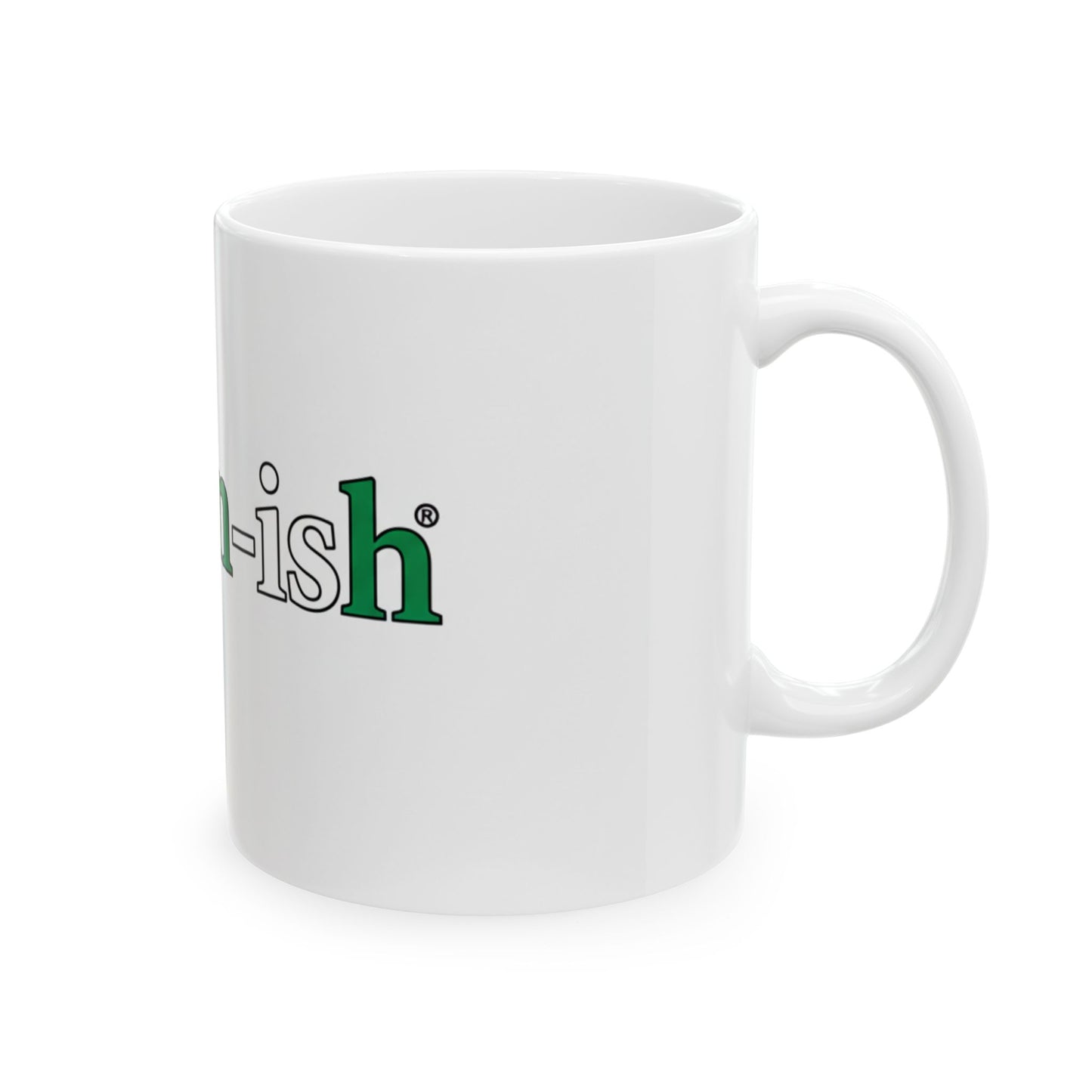 Italian-ish Ceramic Mug — Funny Italian Heritage Coffee Cup (11oz, 15oz)