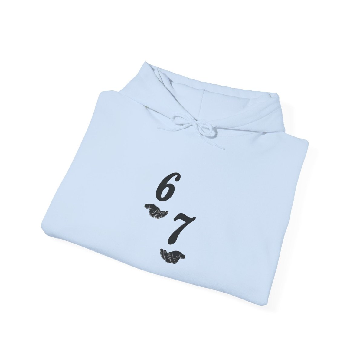 Hooded Sweatshirt - 6 7 w/hands on Front , Six Seven on back and 6 7 w hands on Left side - Sole & Drip