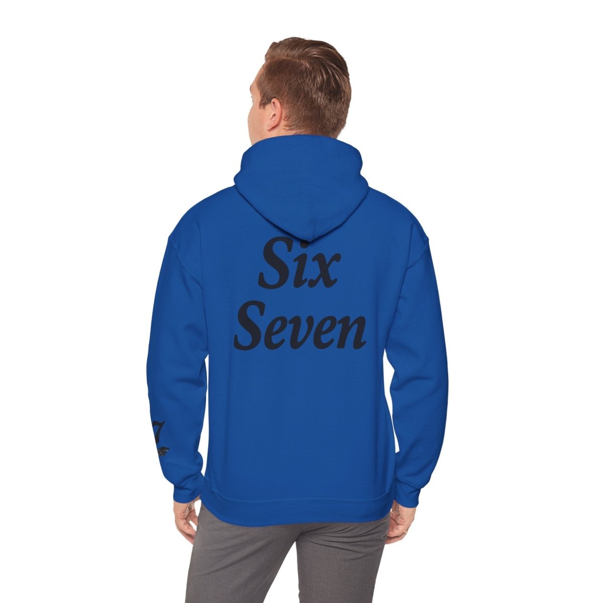 Hooded Sweatshirt - 6 7 w/hands on Front , Six Seven on back and 6 7 w hands on Left side - Sole & Drip