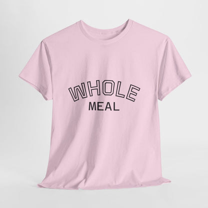 Whole Meal T-Shirt — Minimalist Tee - Sole & Drip