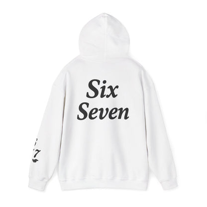 Hooded Sweatshirt - 6 7 w/hands on Front , Six Seven on back and 6 7 w hands on Left side - Sole & Drip