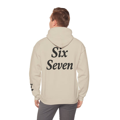 Hooded Sweatshirt - 6 7 w/hands on Front , Six Seven on back and 6 7 w hands on Left side - Sole & Drip