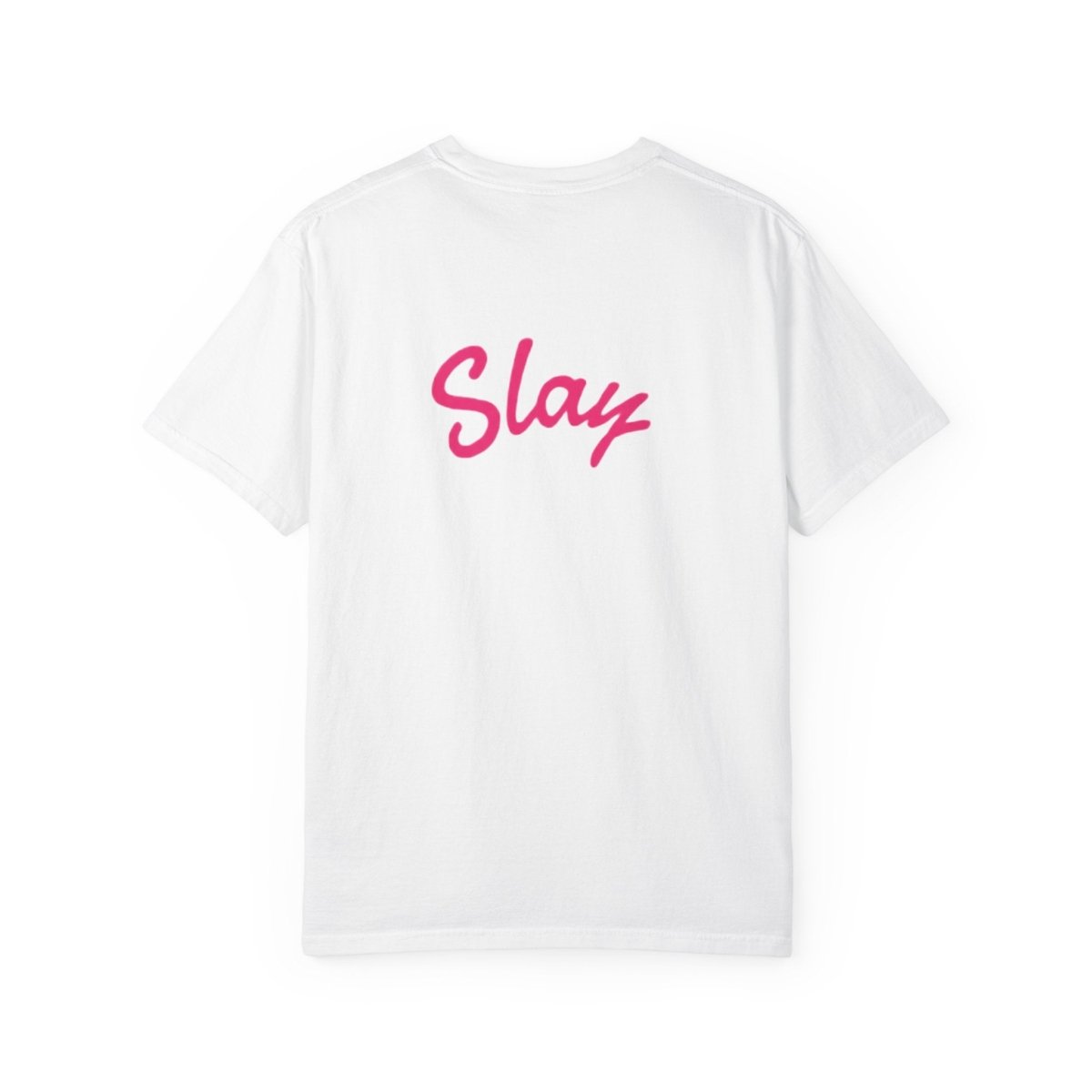 Baddie 67 T-Shirt — Pink Script "Baddie" Front & "Slay" Back - Sole & Drip