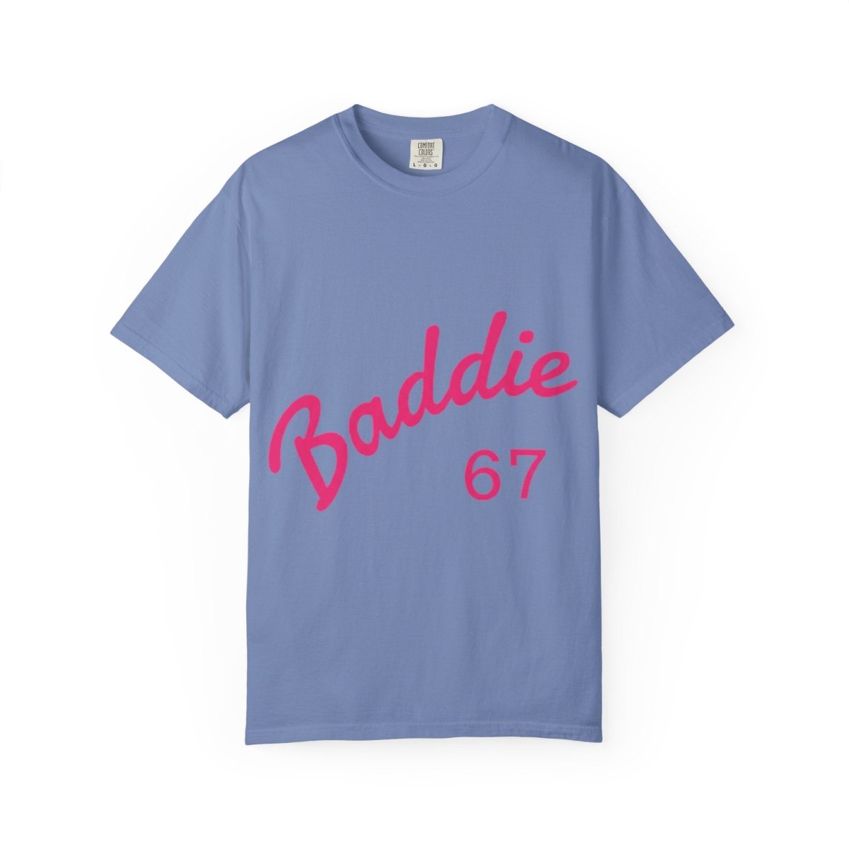 Baddie 67 T-Shirt — Pink Script "Baddie" Front & "Slay" Back - Sole & Drip