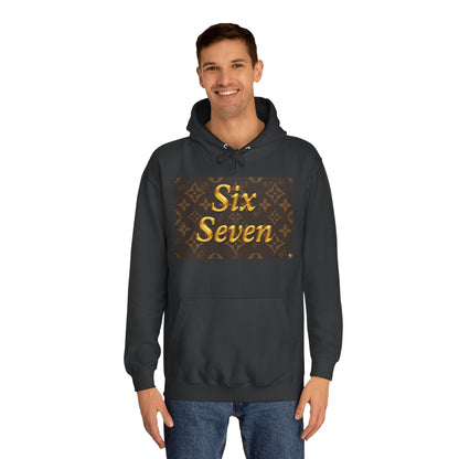 Six Seven Hoodie — Luxury Monogram 6 7 Gold Graphic College Pullover