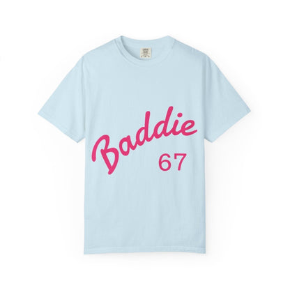 Baddie 67 T-Shirt — Pink Script "Baddie" Front & "Slay" Back - Sole & Drip