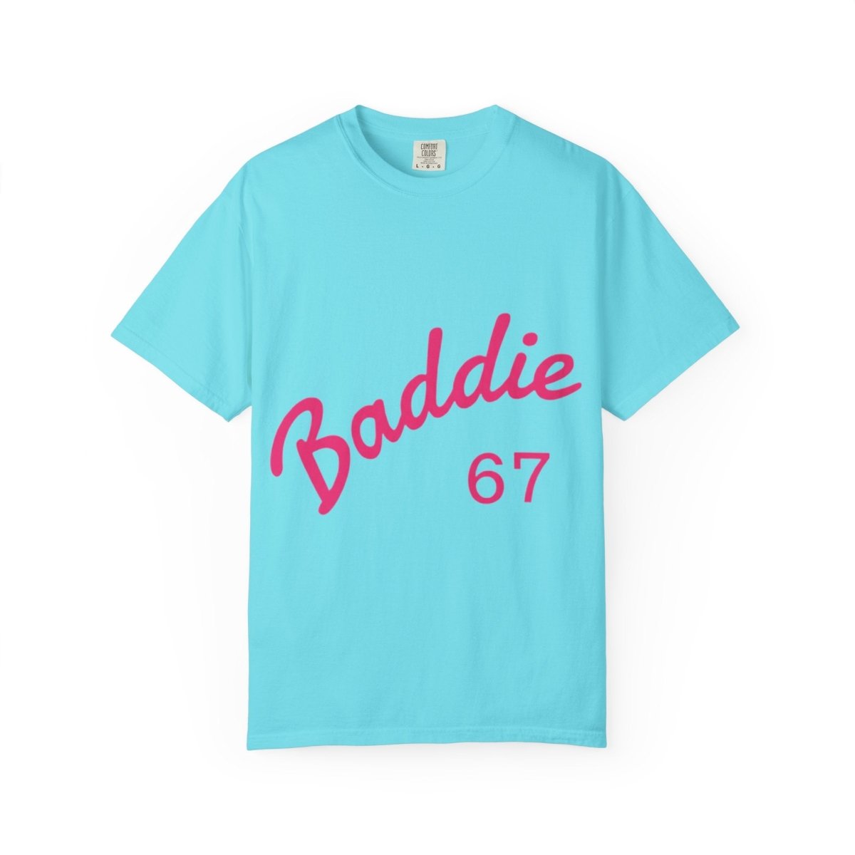 Baddie 67 T-Shirt — Pink Script "Baddie" Front & "Slay" Back - Sole & Drip