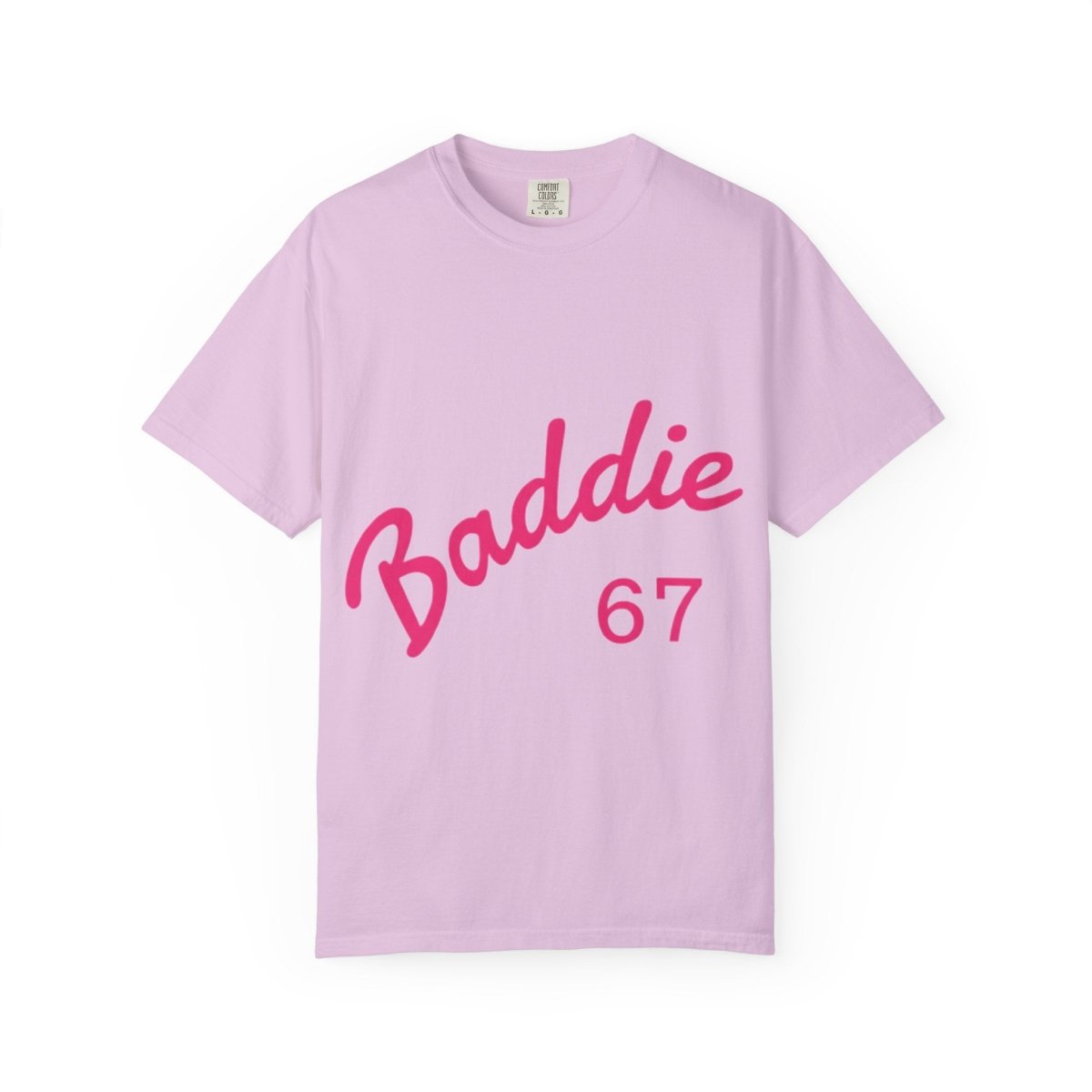 Baddie 67 T-Shirt — Pink Script "Baddie" Front & "Slay" Back - Sole & Drip