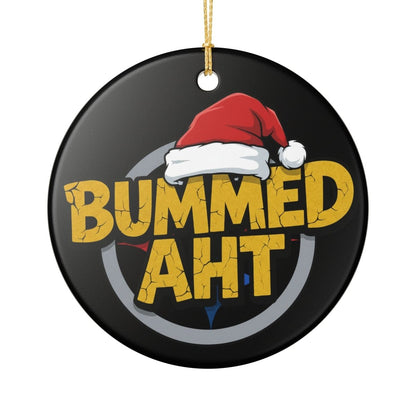 Bummed Aht Ceramic Ornament — Funny Holiday Santa Hat Christmas Decoration - Sole & Drip