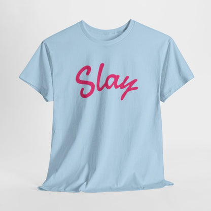 Slay Script T‑Shirt — Pink Script Graphic Tee for Trendy Women & Girls - Sole & Drip
