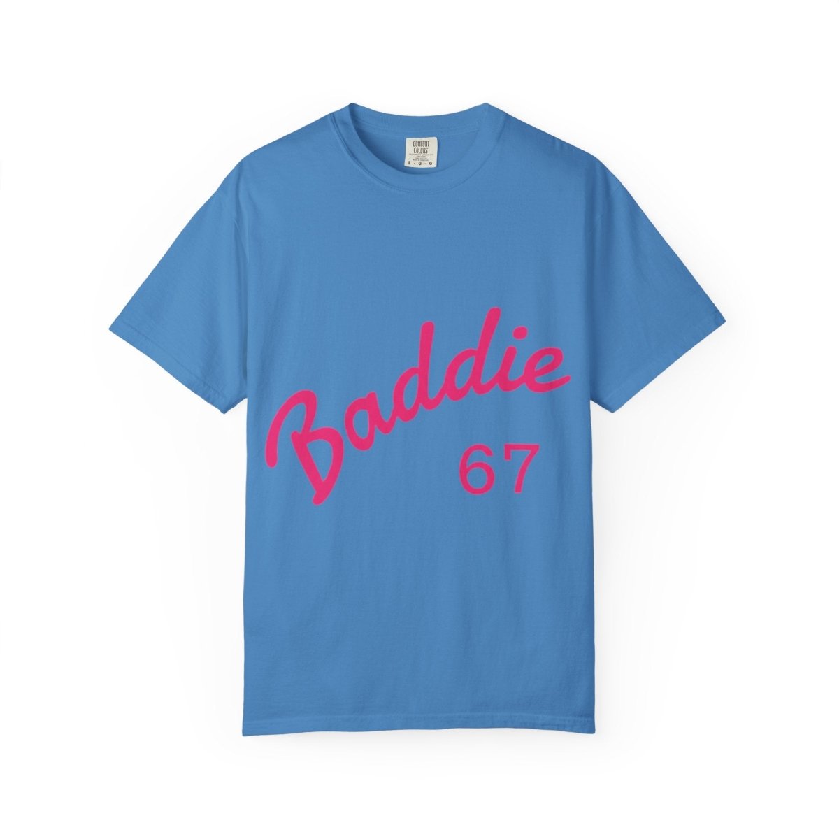 Baddie 67 T-Shirt — Pink Script "Baddie" Front & "Slay" Back - Sole & Drip