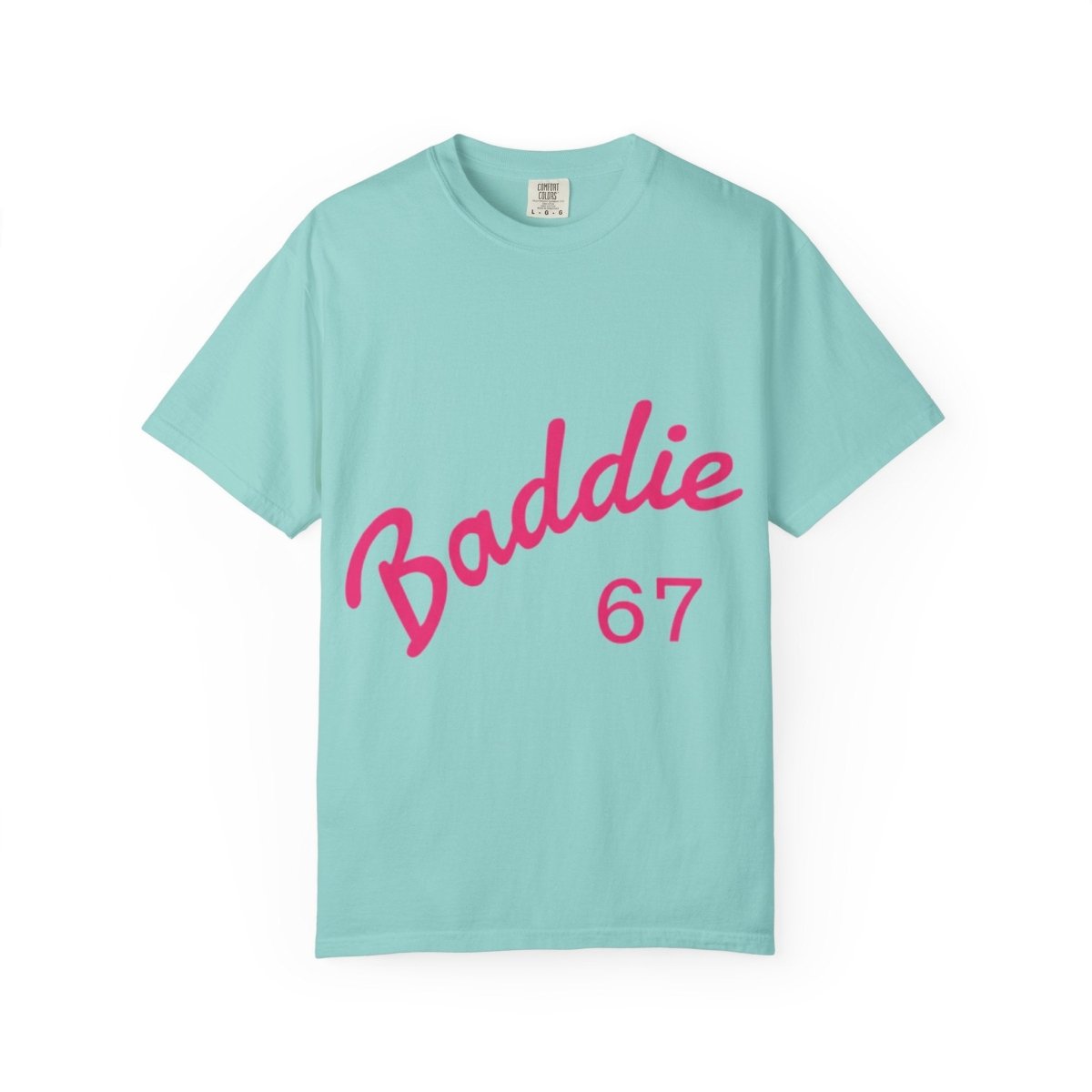 Baddie 67 T-Shirt — Pink Script "Baddie" Front & "Slay" Back - Sole & Drip
