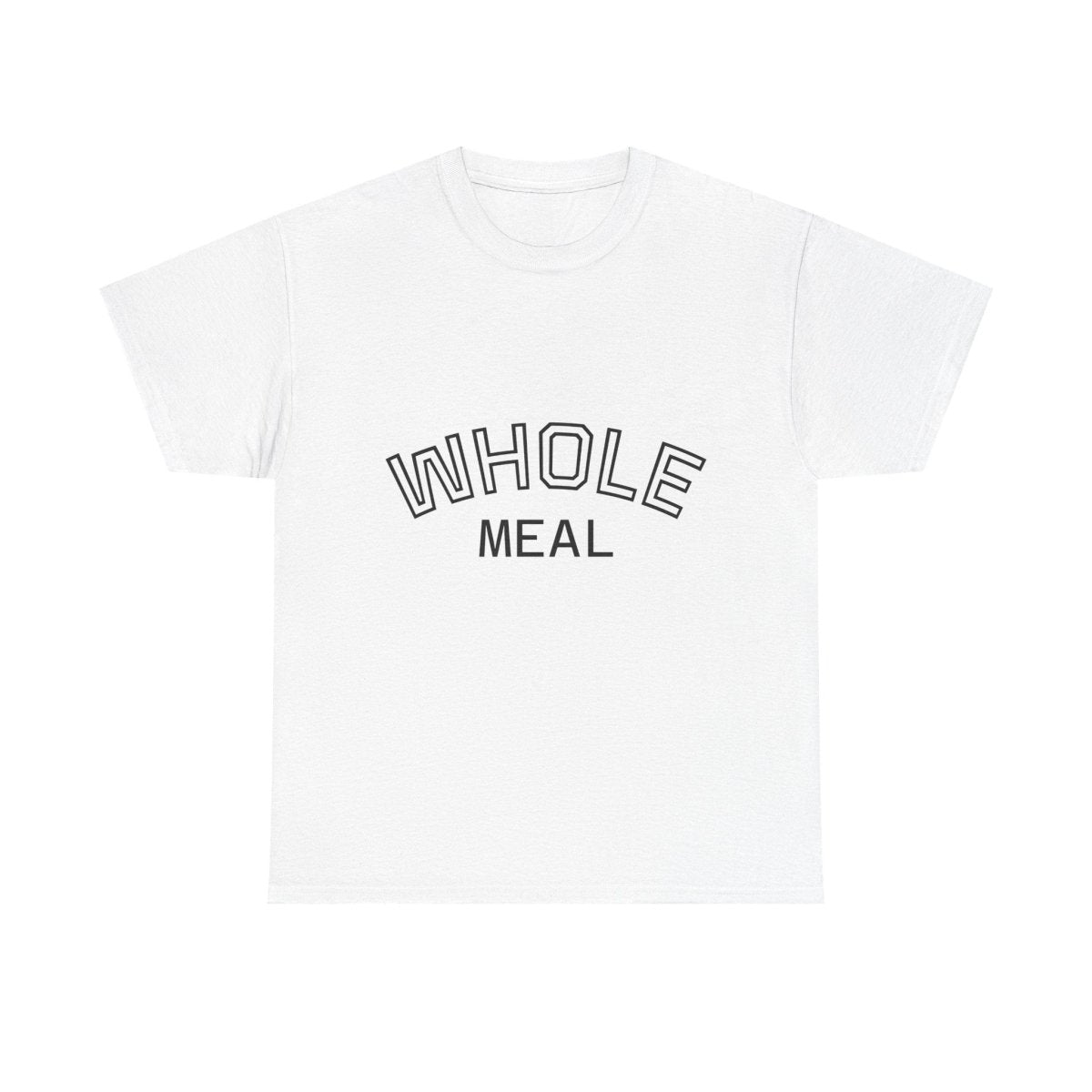 Whole Meal T-Shirt — Minimalist Tee - Sole & Drip