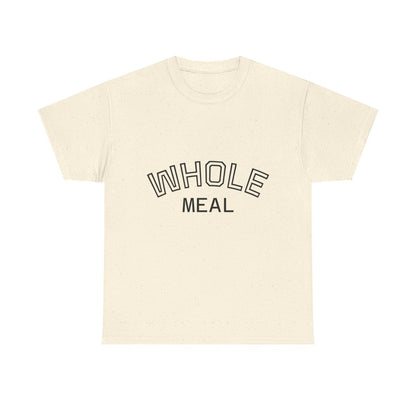 Whole Meal T-Shirt — Minimalist Tee - Sole & Drip