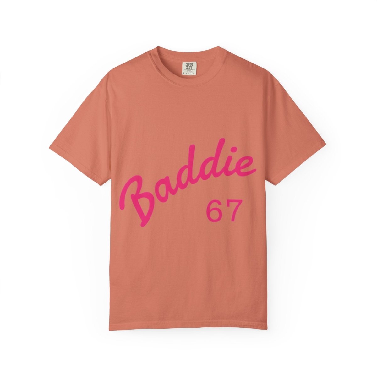 Baddie 67 T-Shirt — Pink Script "Baddie" Front & "Slay" Back - Sole & Drip