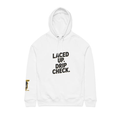 Hoodie — "LACED UP. DRIP CHECK." Graphic Pullover