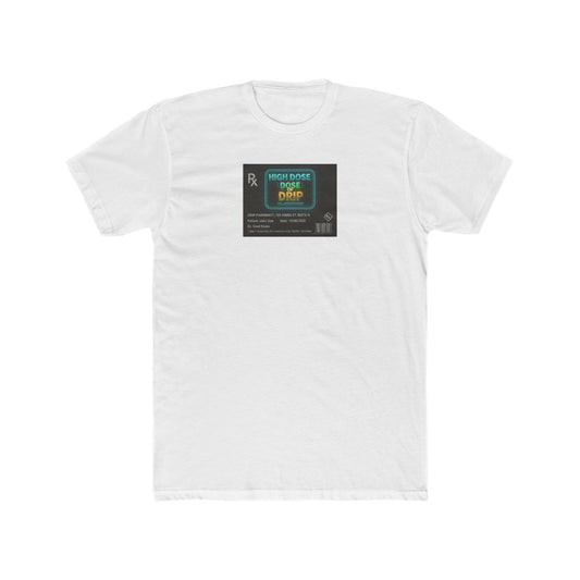 Graphic Tee — 'RX card "High DOSE of DRIP"