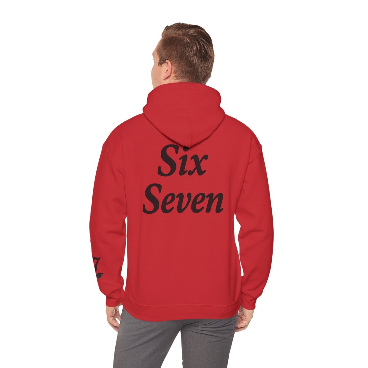 Hooded Sweatshirt - 6 7 w/hands on Front , Six Seven on back and 6 7 w hands on Left side - Sole & Drip