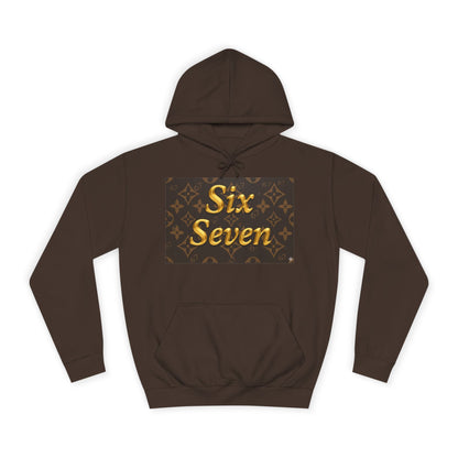 Six Seven Hoodie — Luxury Monogram 6 7 Gold Graphic College Pullover