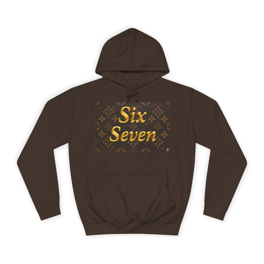 Six Seven Hoodie — Luxury Monogram 6 7 Gold Graphic College Pullover