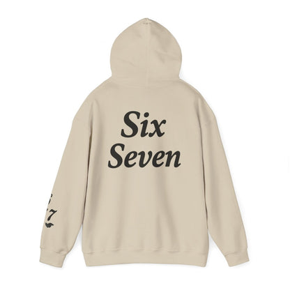 Hooded Sweatshirt - 6 7 w/hands on Front , Six Seven on back and 6 7 w hands on Left side - Sole & Drip