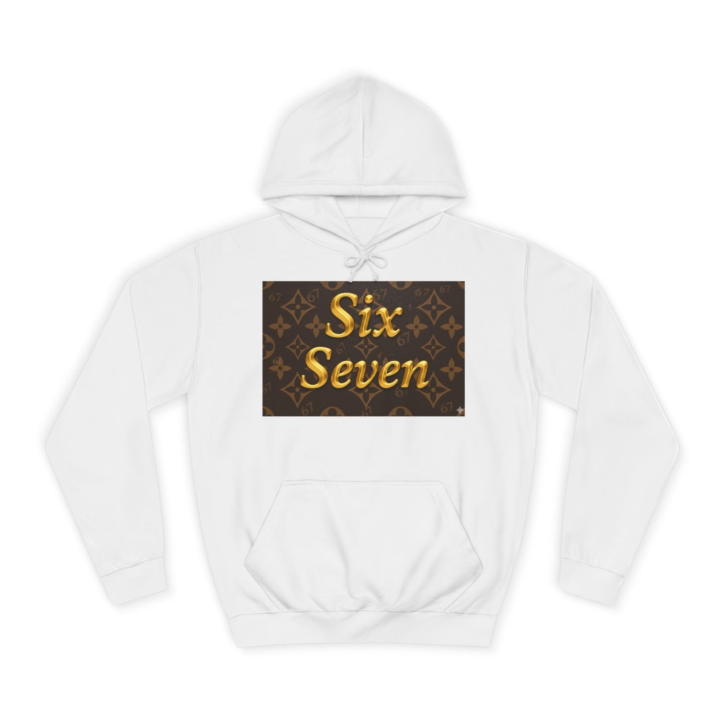 Six Seven Hoodie — Luxury Monogram 6 7 Gold Graphic College Pullover