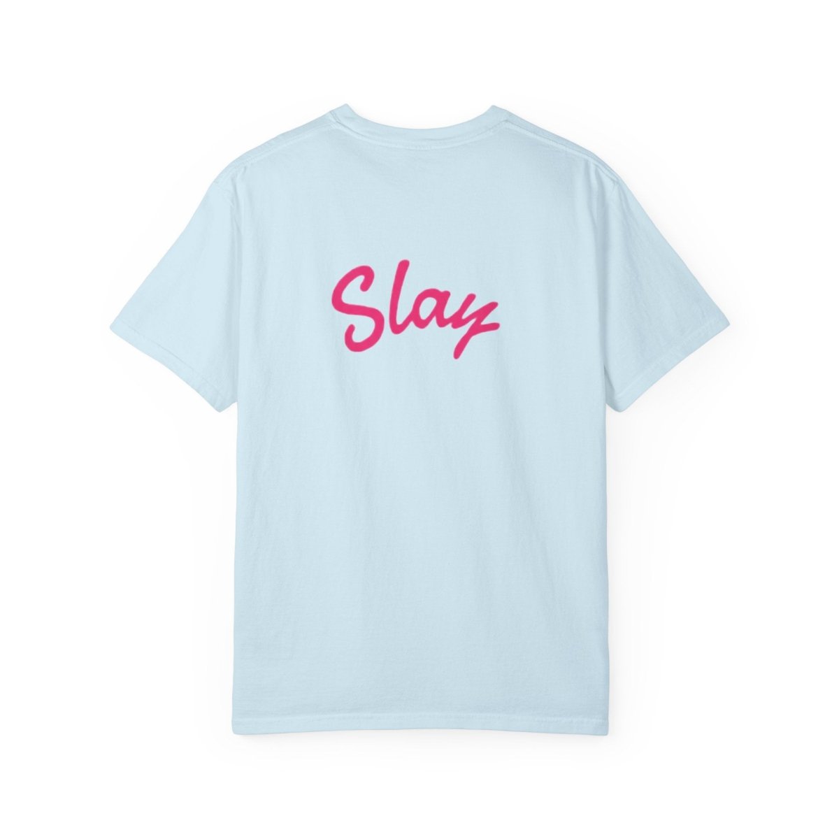 Baddie 67 T-Shirt — Pink Script "Baddie" Front & "Slay" Back - Sole & Drip