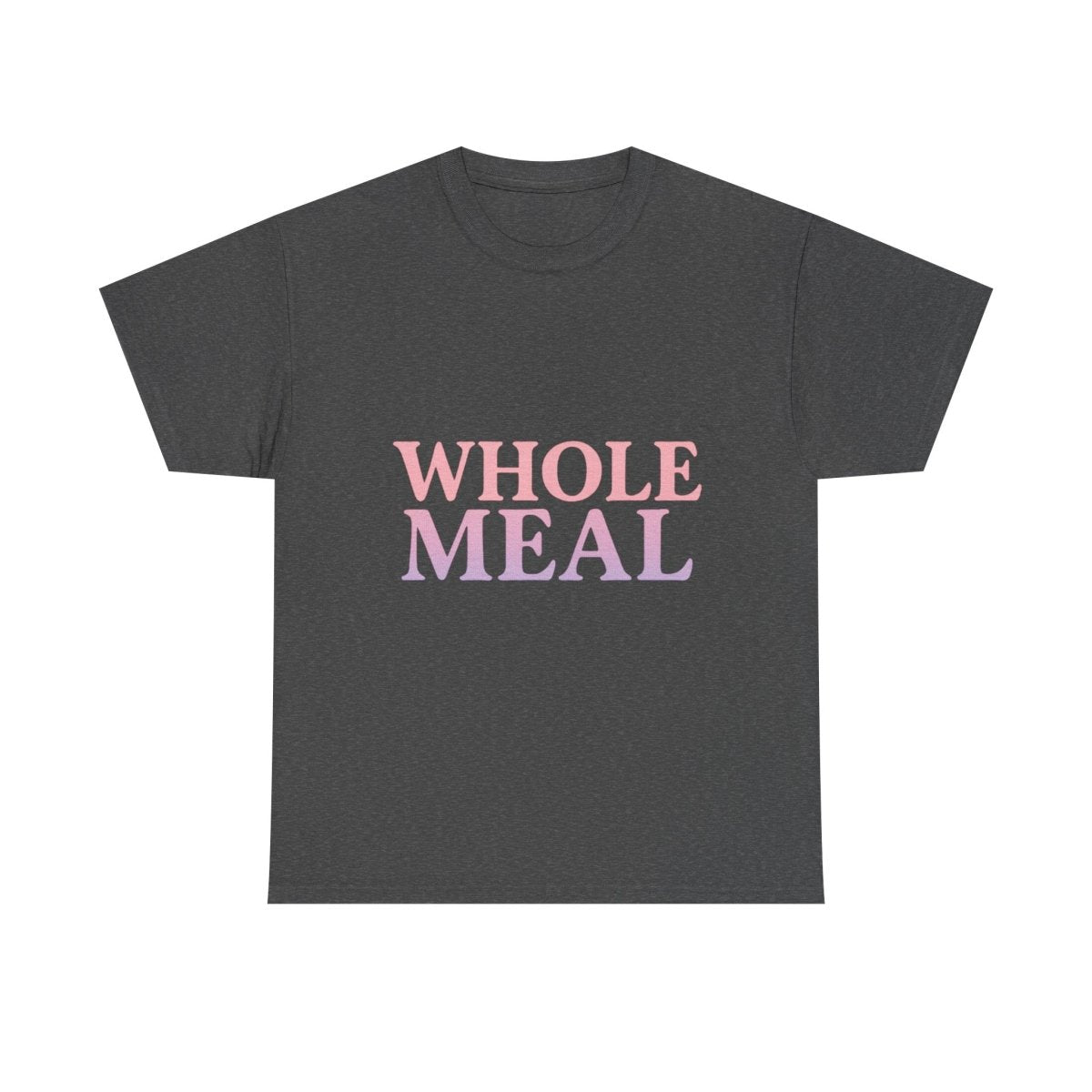 Whole Meal Tee — Pastel Gradient Graphic T‑Shirt - Sole & Drip