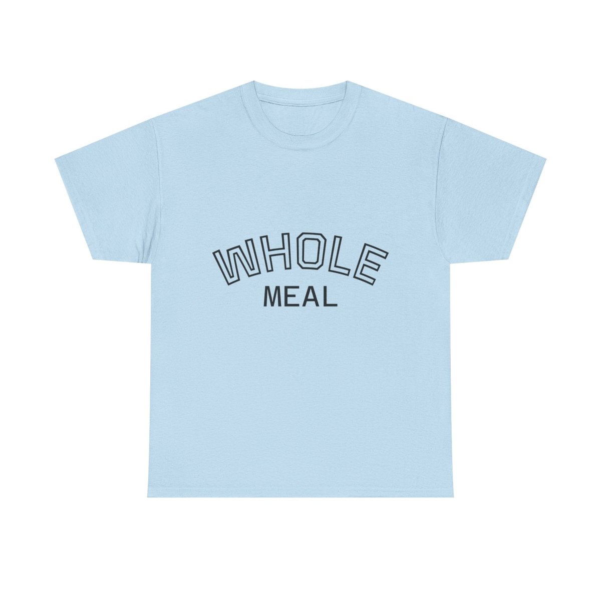 Whole Meal T-Shirt — Minimalist Tee - Sole & Drip