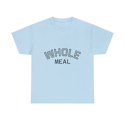 Whole Meal T-Shirt — Minimalist Tee - Sole & Drip
