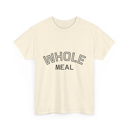 Whole Meal T-Shirt — Minimalist Tee - Sole & Drip