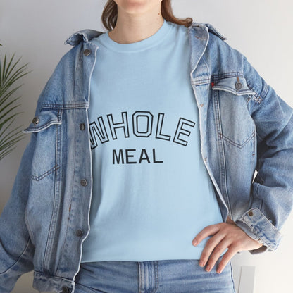 Whole Meal T-Shirt — Minimalist Tee - Sole & Drip